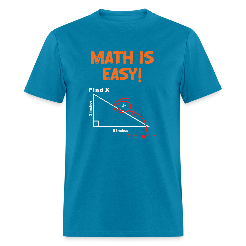 Find X - Math is Easy - Men's T-Shirt - StupidShirts.com Men's T-Shirt StupidShirts.com