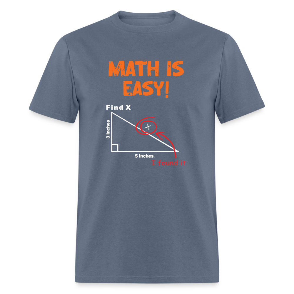 Find X - Math is Easy - Men's T-Shirt - StupidShirts.com Men's T-Shirt StupidShirts.com