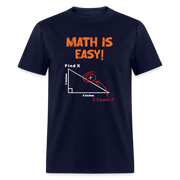 Find X - Math is Easy - Men's T-Shirt - StupidShirts.com Men's T-Shirt StupidShirts.com