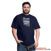 I'm Here Because You Broke Something - Men's T-Shirt - navy