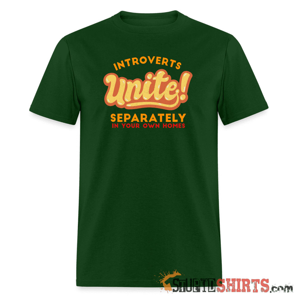 Introverts Unite Separately in Your Own Homes - Men's Men's T-Shirt StupidShirts.com