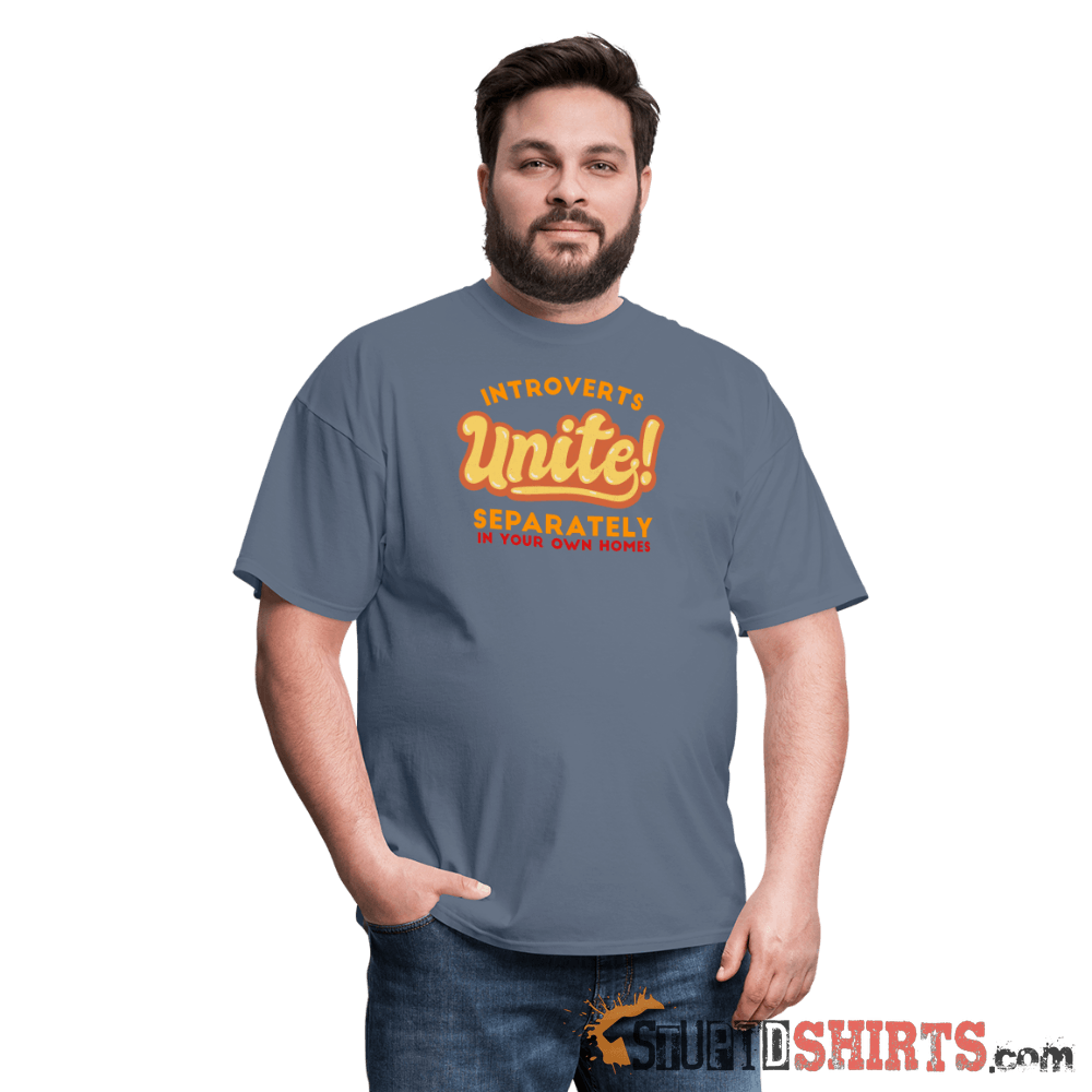 Introverts Unite Separately in Your Own Homes - Men's Men's T-Shirt StupidShirts.com