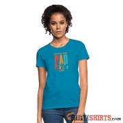 Living The Dad Life - Women's T-Shirt - turquoise