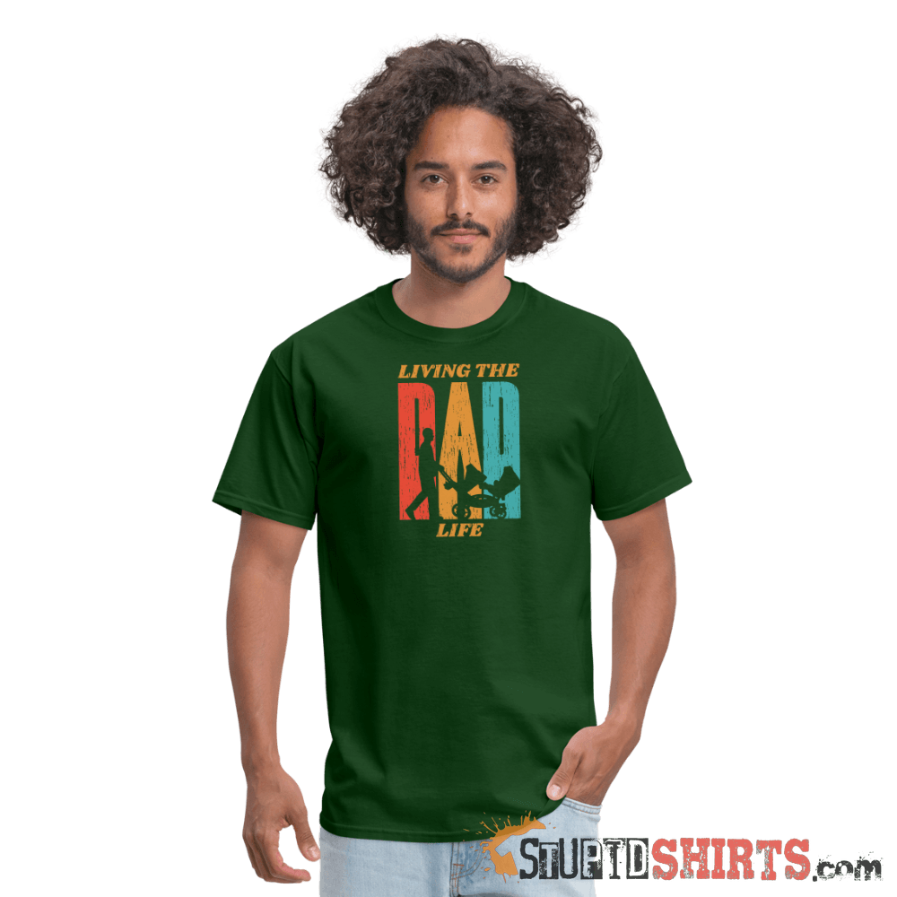 Living The Dad Life - Men's T-Shirt - StupidShirts.com Men's T-Shirt StupidShirts.com