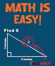 Find X - Math is Easy - Men's T-Shirt - StupidShirts.com Men's T-Shirt StupidShirts.com