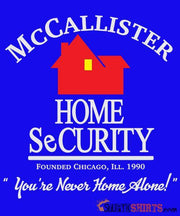 McCallister Home Security - T-Shirt - StupidShirts.com T-Shirt StupidShirts.com