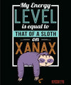 Energy Level Of A Sloth On Xanax - Men's T-Shirt - StupidShirts.com Men's T-Shirt StupidShirts.com