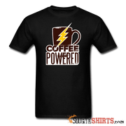 Powered by Coffee - Men's T-Shirt - StupidShirts.com Men's T-Shirt StupidShirts.com