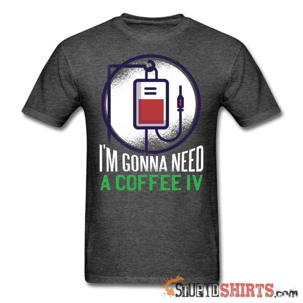 Coffee IV - Men's T-Shirt - StupidShirts.com Men's T-Shirt StupidShirts.com