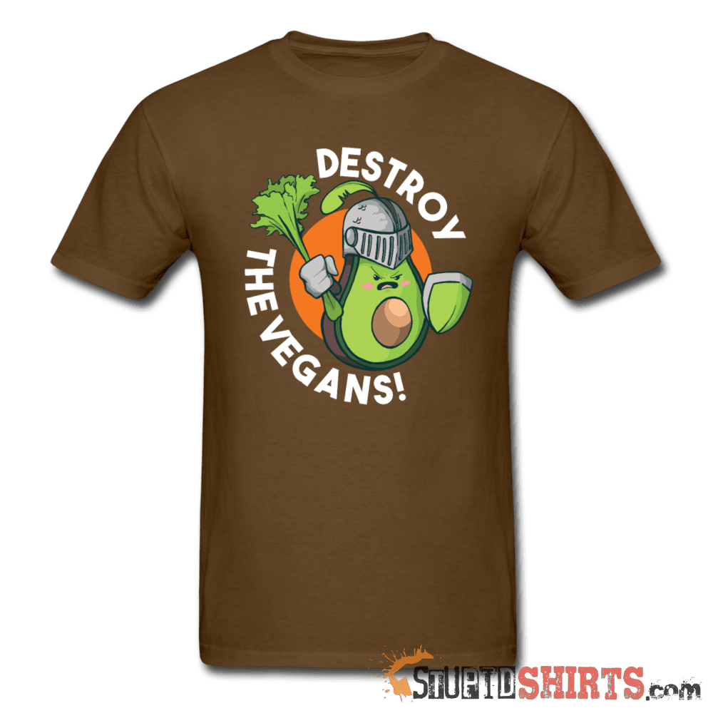 Destroy The Vegans - Men's T-Shirt - StupidShirts.com Men's T-Shirt StupidShirts.com