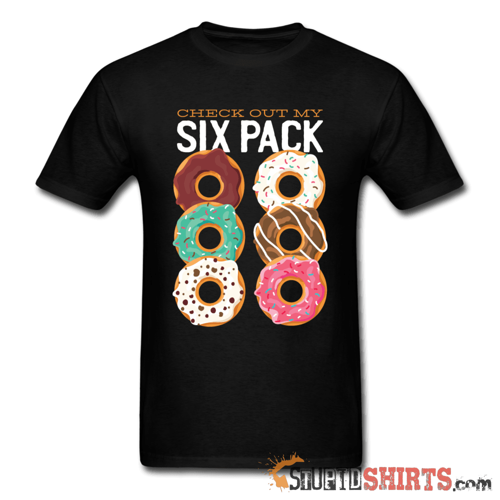 Check Out My Six Pack - Men's T-Shirt - StupidShirts.com Men's T-Shirt StupidShirts.com