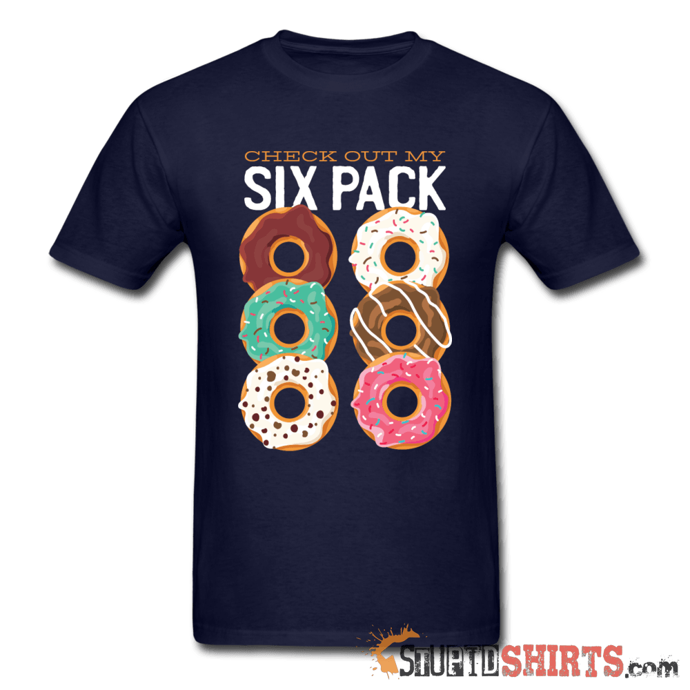 Check Out My Six Pack - Men's T-Shirt - StupidShirts.com Men's T-Shirt StupidShirts.com