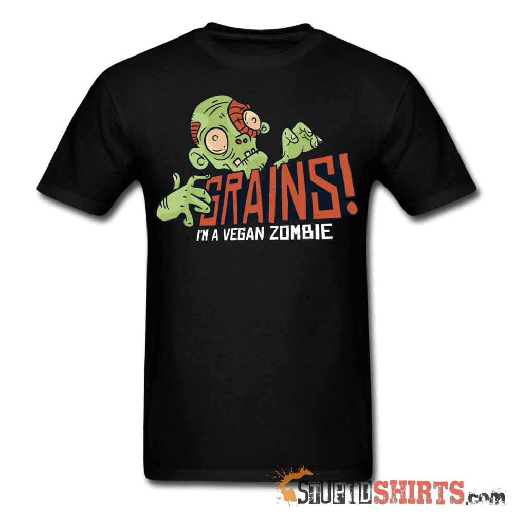 Grains! I'm A Vegan Zombie - Men's T-Shirt - StupidShirts.com Men's T-Shirt StupidShirts.com