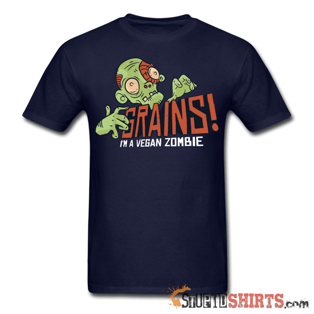 Grains! I'm A Vegan Zombie - Men's T-Shirt - StupidShirts.com Men's T-Shirt StupidShirts.com