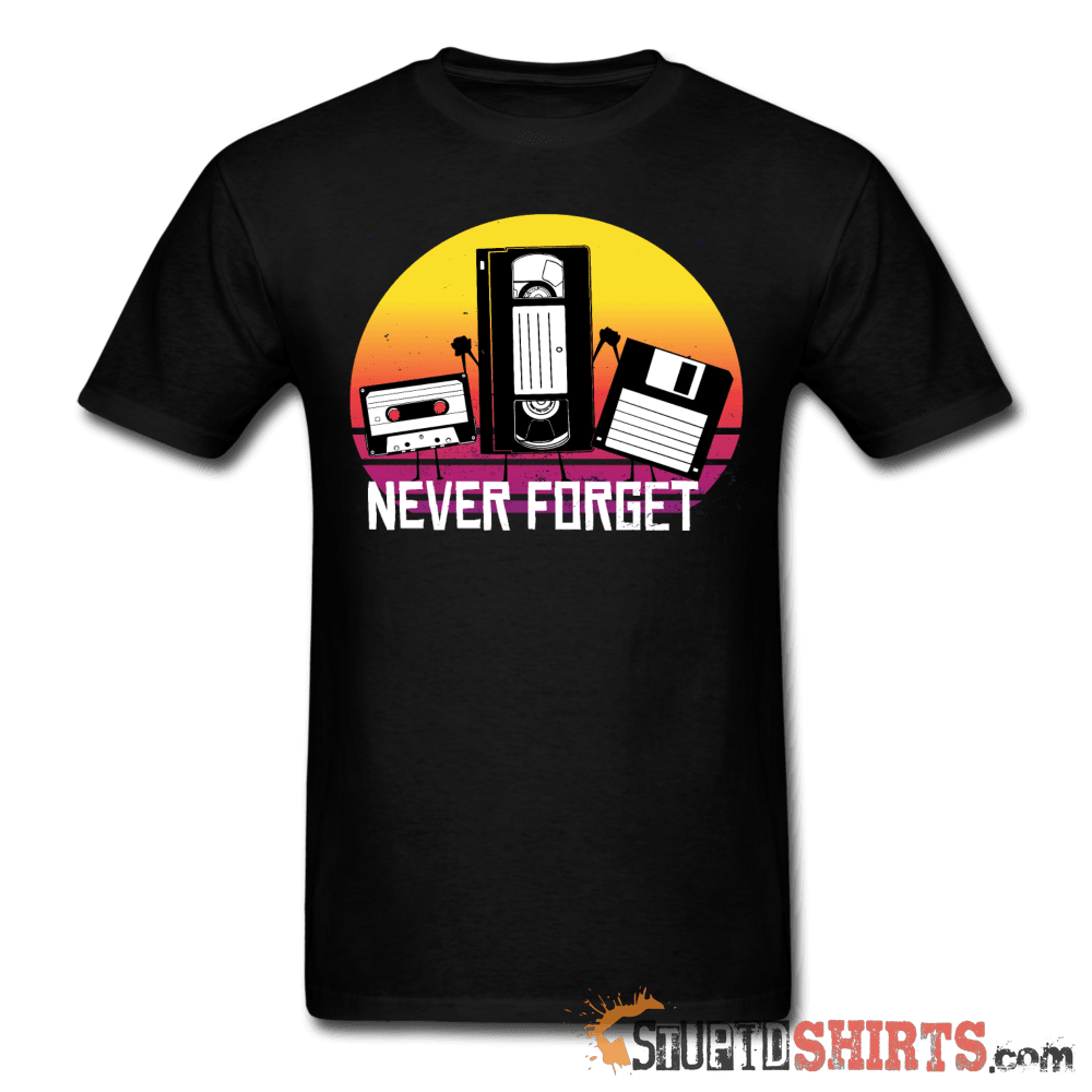Never Forget Retro - Men's T-Shirt - StupidShirts.com Men's T-Shirt StupidShirts.com