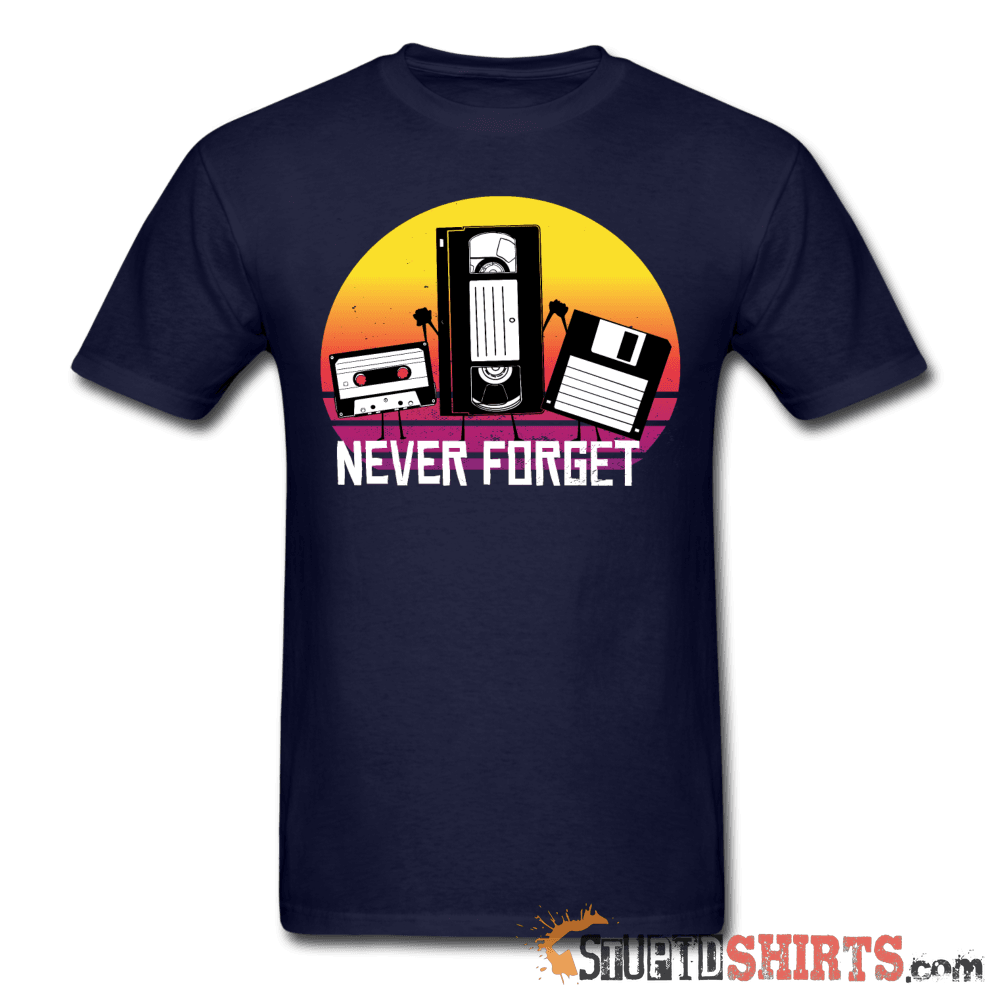 Never Forget Retro - Men's T-Shirt - StupidShirts.com Men's T-Shirt StupidShirts.com