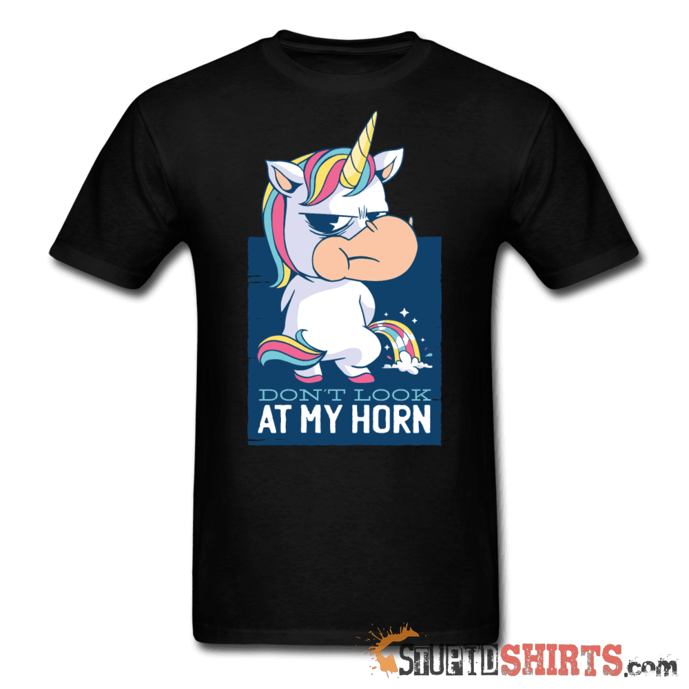 Unicorn - Don't Look At My Horn - Men's T-Shirt - StupidShirts.com Men's T-Shirt StupidShirts.com