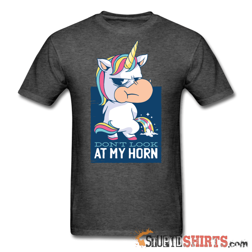 Unicorn - Don't Look At My Horn - Men's T-Shirt - StupidShirts.com Men's T-Shirt StupidShirts.com