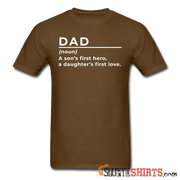 Dad (noun) - Men's T-Shirt - StupidShirts.com Men's T-Shirt StupidShirts.com