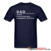 Dad (noun) - Men's T-Shirt - StupidShirts.com Men's T-Shirt StupidShirts.com