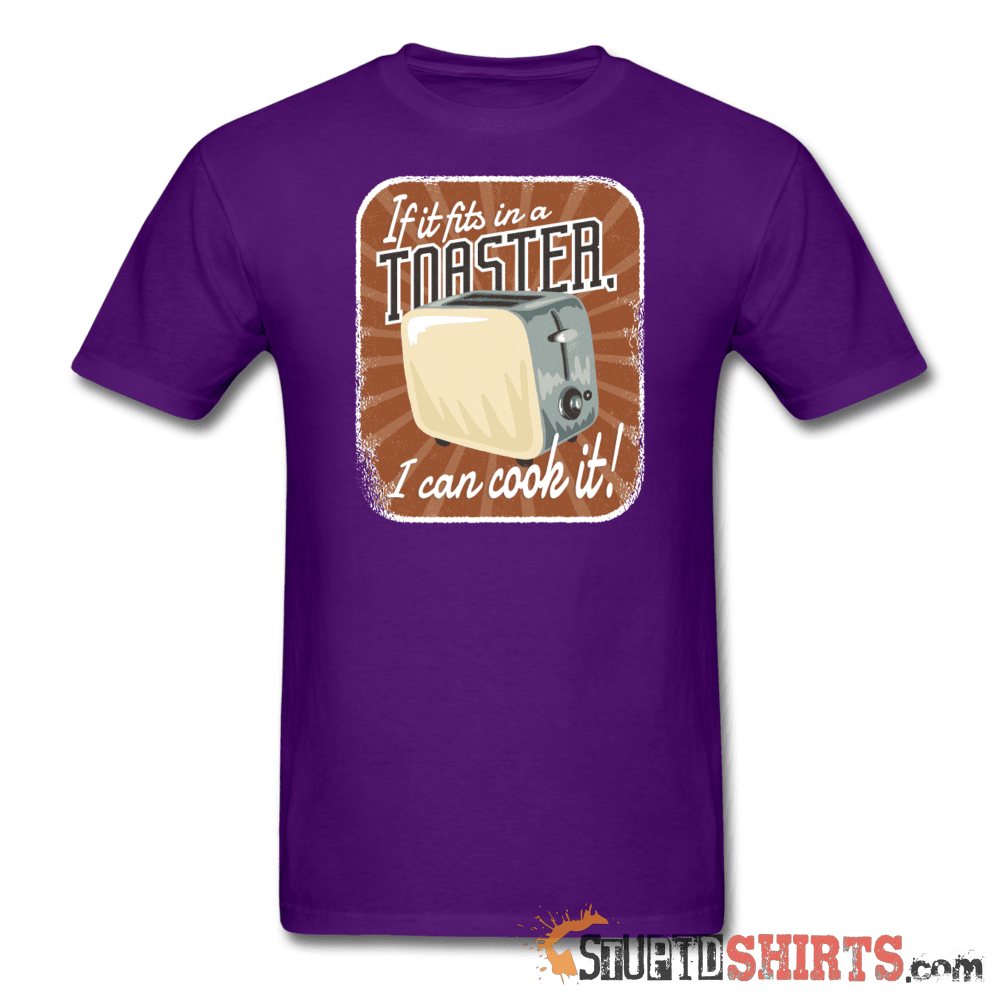 If it fits in a toaster, I can cook it - Men's T-Shirt - StupidShirts.com Men's T-Shirt StupidShirts.com