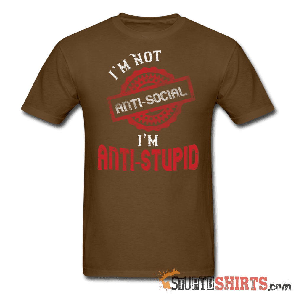 Anti-Stupid - Men's T-Shirt - StupidShirts.com Men's T-Shirt StupidShirts.com