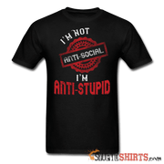 Anti-Stupid - Men's T-Shirt - StupidShirts.com Men's T-Shirt StupidShirts.com