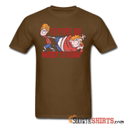 Fat People Are Harder To Kidnap - Men's T-Shirt - StupidShirts.com Men's T-Shirt StupidShirts.com