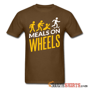 Meals On Wheels - Men's T-Shirt - StupidShirts.com Men's T-Shirt StupidShirts.com
