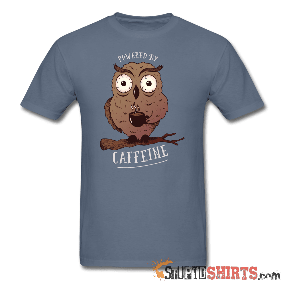 Powered By Caffeine - Men's T-Shirt - StupidShirts.com Men's T-Shirt StupidShirts.com