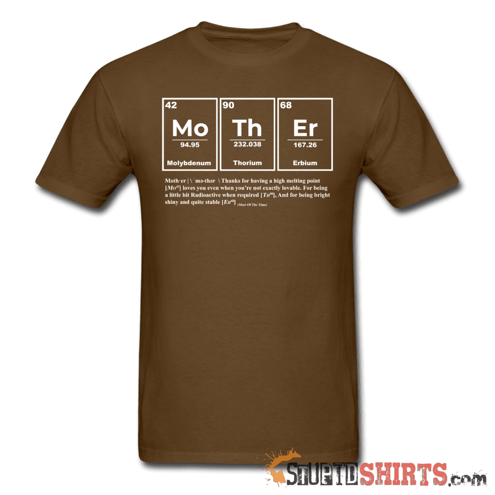 Mother Element - Men's T-Shirt - StupidShirts.com Men's T-Shirt StupidShirts.com