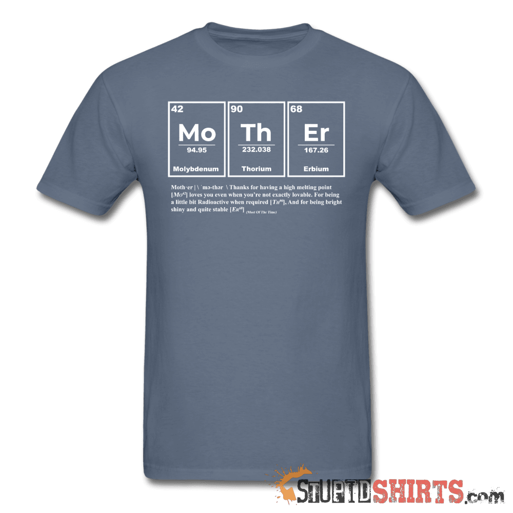 Mother Element - Men's T-Shirt - StupidShirts.com Men's T-Shirt StupidShirts.com