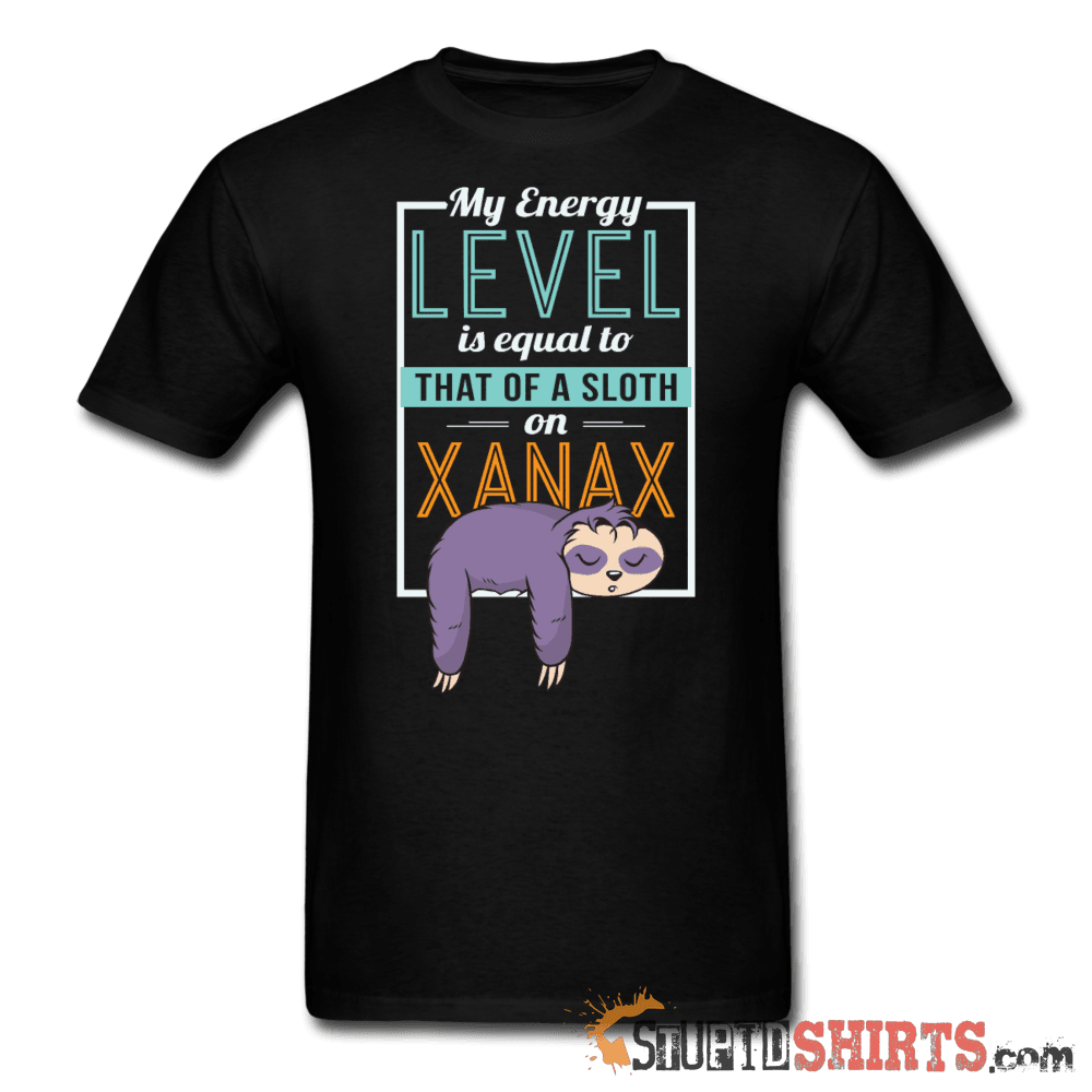 Energy Level Of A Sloth On Xanax - Men's T-Shirt - StupidShirts.com Men's T-Shirt StupidShirts.com