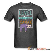 Energy Level Of A Sloth On Xanax - Men's T-Shirt - StupidShirts.com Men's T-Shirt StupidShirts.com