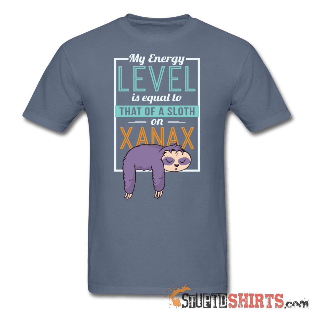 Energy Level Of A Sloth On Xanax - Men's T-Shirt - StupidShirts.com Men's T-Shirt StupidShirts.com