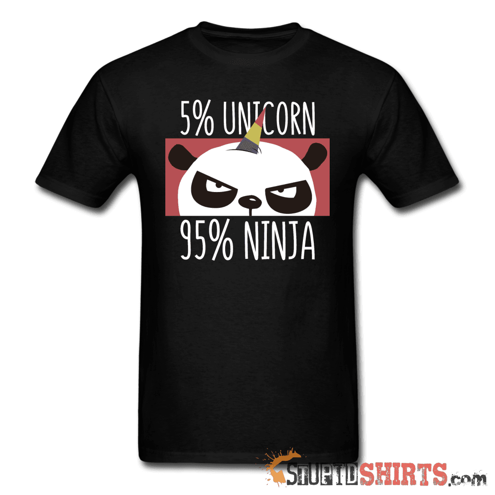 Unicorn or Ninja - Men's T-Shirt - StupidShirts.com Men's T-Shirt StupidShirts.com