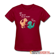 Dude! Did You Eat The Last Unicorn? - Women's T-Shirt - StupidShirts.com Women's T-Shirt StupidShirts.com