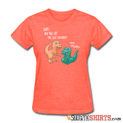 Dude! Did You Eat The Last Unicorn? - Women's T-Shirt - StupidShirts.com Women's T-Shirt StupidShirts.com