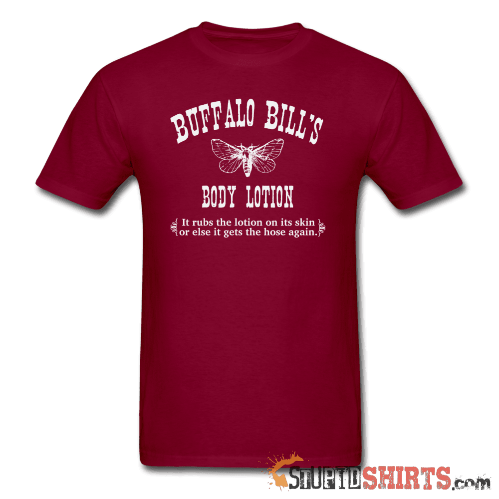 Buffalo Bill's Lotion - Men's T-Shirt - StupidShirts.com Men's T-Shirt StupidShirts.com