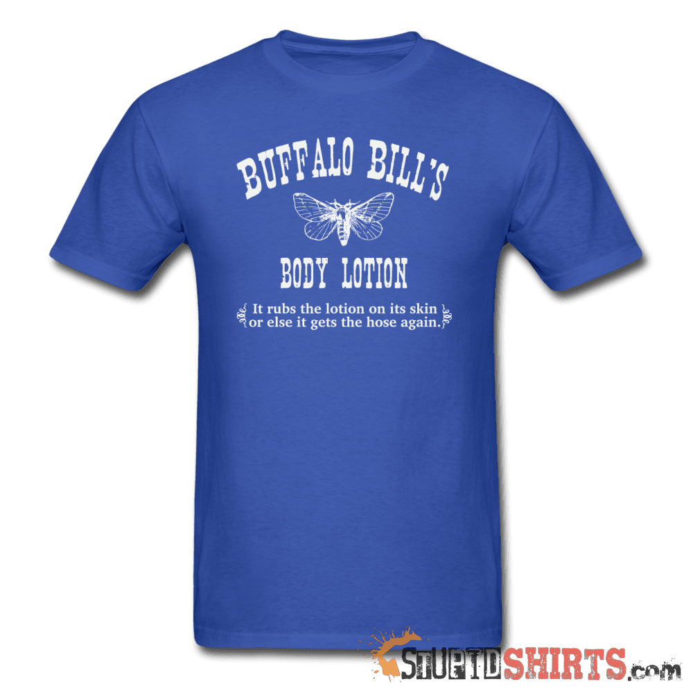 Buffalo Bill's Lotion - Men's T-Shirt - StupidShirts.com Men's T-Shirt StupidShirts.com
