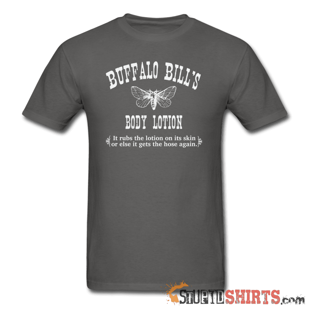 Buffalo Bill's Lotion - Men's T-Shirt - StupidShirts.com Men's T-Shirt StupidShirts.com