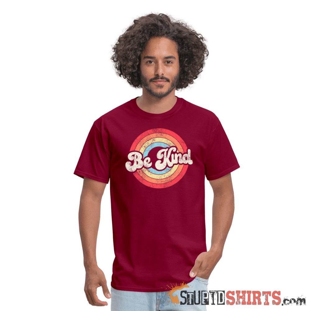 Be Kind - Men's T-Shirt - StupidShirts.com Men's T-Shirt StupidShirts.com