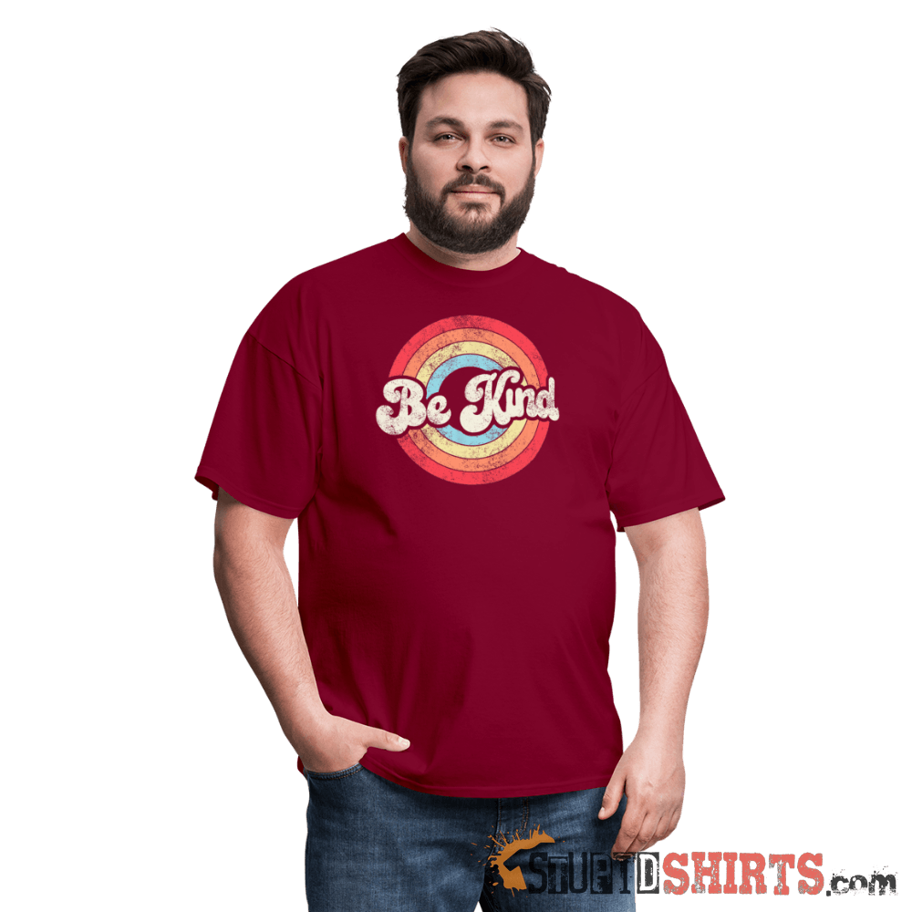 Be Kind - Men's T-Shirt - StupidShirts.com Men's T-Shirt StupidShirts.com