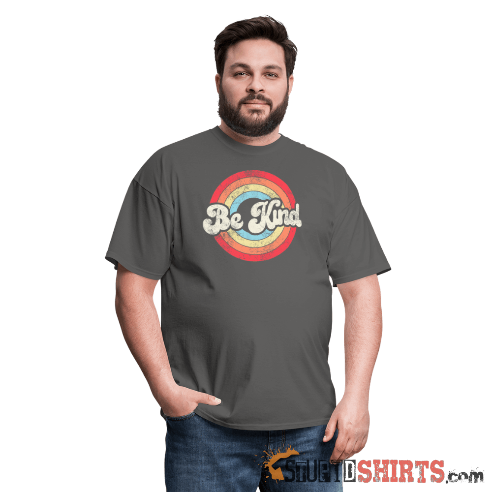 Be Kind - Men's T-Shirt - StupidShirts.com Men's T-Shirt StupidShirts.com