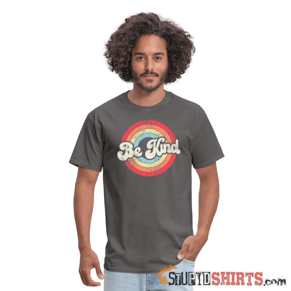 Be Kind - Men's T-Shirt - StupidShirts.com Men's T-Shirt StupidShirts.com