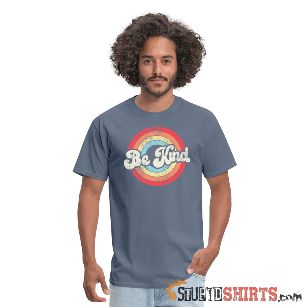 Be Kind - Men's T-Shirt - StupidShirts.com Men's T-Shirt StupidShirts.com