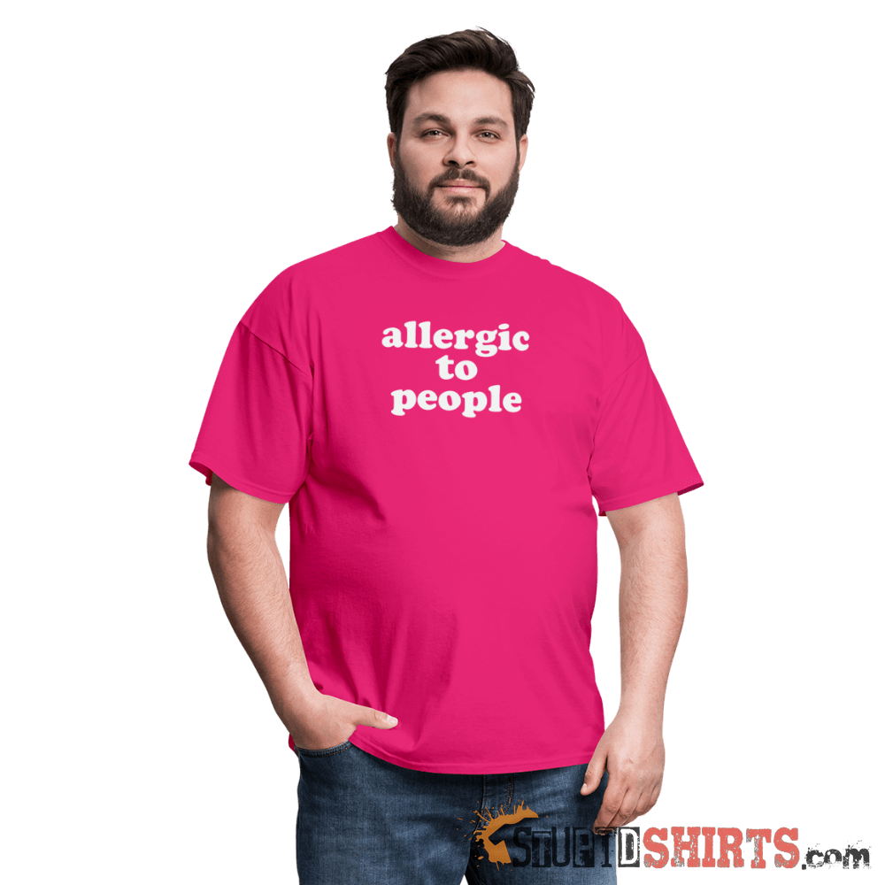 Allergic To People - Men's T-Shirt - StupidShirts.com Men's T-Shirt StupidShirts.com