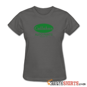 Callahan Auto - Women's T-Shirt - StupidShirts.com Women's T-Shirt StupidShirts.com