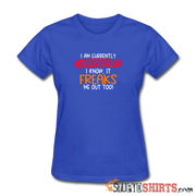 I'm Currently Unsupervised - Women's T-Shirt - StupidShirts.com Women's T-Shirt StupidShirts.com