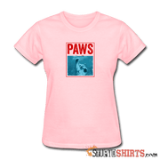 Paws  - Women's T-Shirt - StupidShirts.com Women's T-Shirt StupidShirts.com